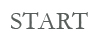 Start